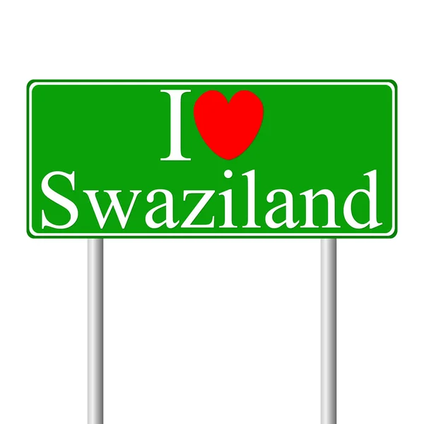 Me encanta Swazilandia, concepto de señal de tráfico — Archivo Imágenes Vectoriales