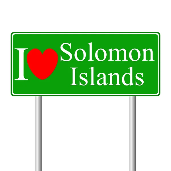 I love Solomon Islands, concept road sign — Stock Vector