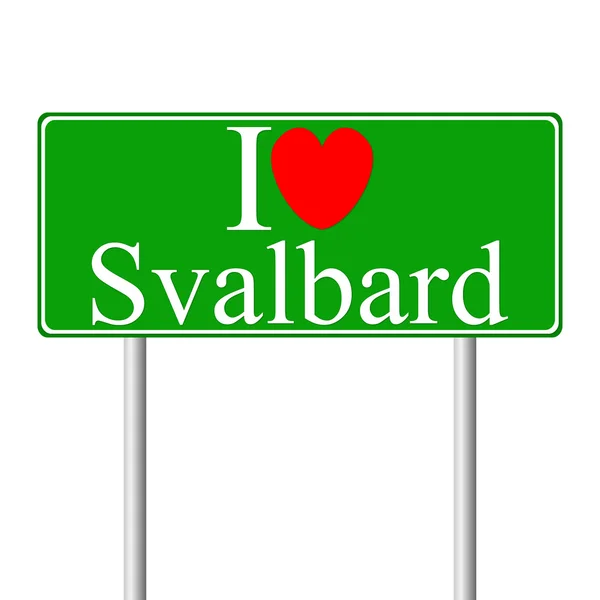 I love Svalbard, concept road sign — Stock Vector