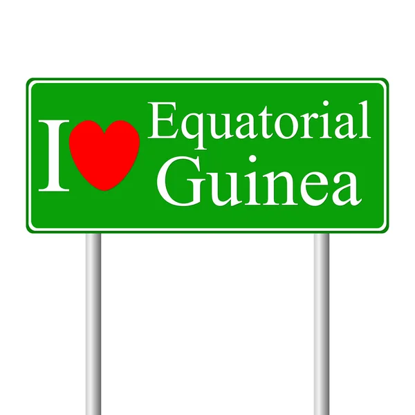 I love Equatorial Guinea, concept road sign — Stock Vector