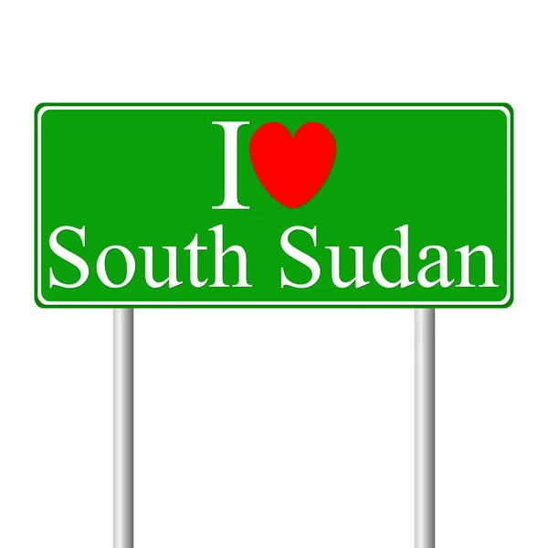I love South Sudan, concept road sign — Stock Vector