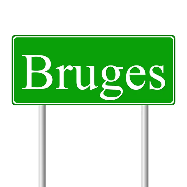 Bruges green road sign — Stock Vector