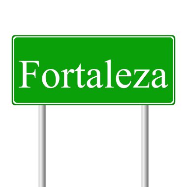 Fortaleza yeşil yol levhası