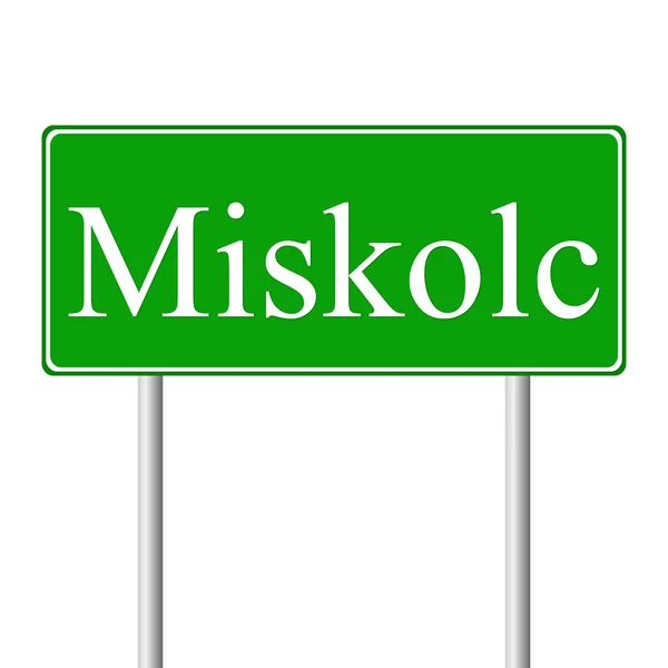 Miskolc groene verkeersbord — Stockvector