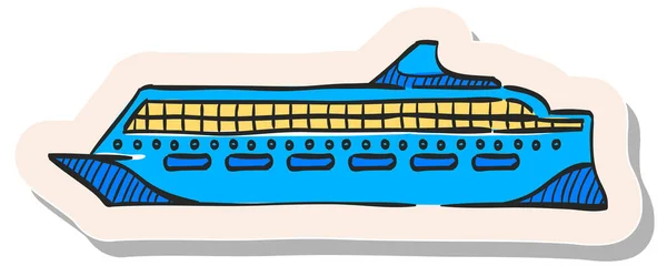 Icona Della Nave Crociera Disegnata Mano Stile Adesivo Vettoriale Illustrazione — Vettoriale Stock