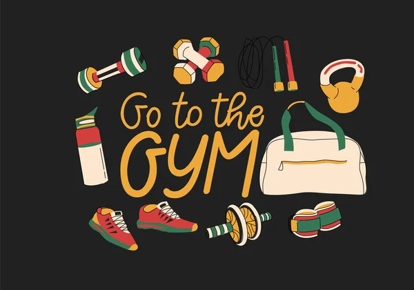 Go to the gym, sports tools flat vector lettering. Motivational phrase, gym accessories flat illustration with typography. Fitness inventory doodle drawing isolated on dark background.