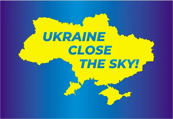 Карта України Жовтим Кольором Синьому Фоні Над Надписом Закрий Небо — стоковий вектор