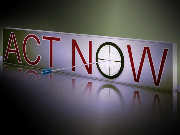 Act Now Shows Motivation To Respond Fast — Stock Photo, Image