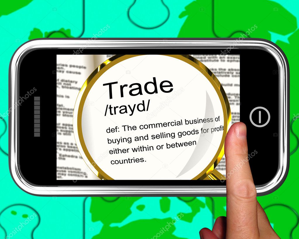Trade Definition On Smartphone Showing Exportation