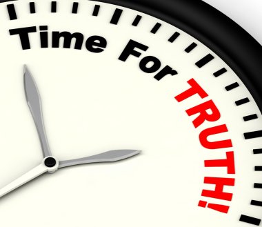 Time For Truth Message Showing Honest And True clipart