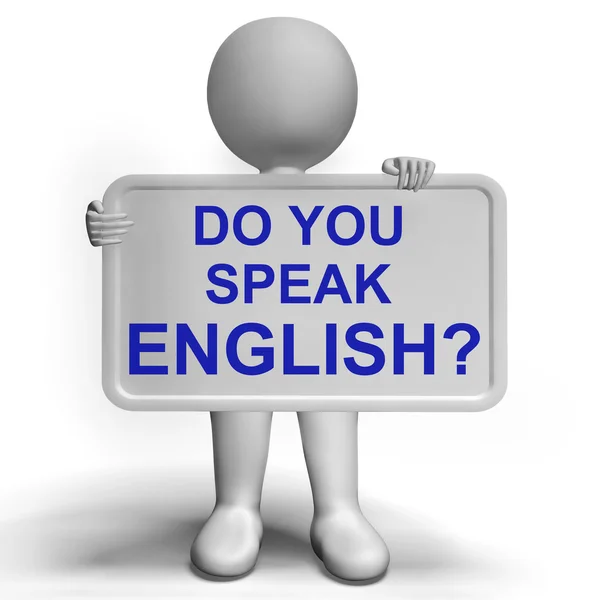 Talar du engelska tecken visar språkinlärning — Stockfoto
