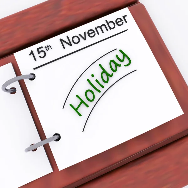 Holiday On Planner Shows Vacation Date Booked — Stock Photo, Image