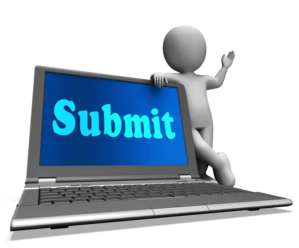 Submit Laptop Shows Submitting Submissions Or Applications — Stock Photo, Image