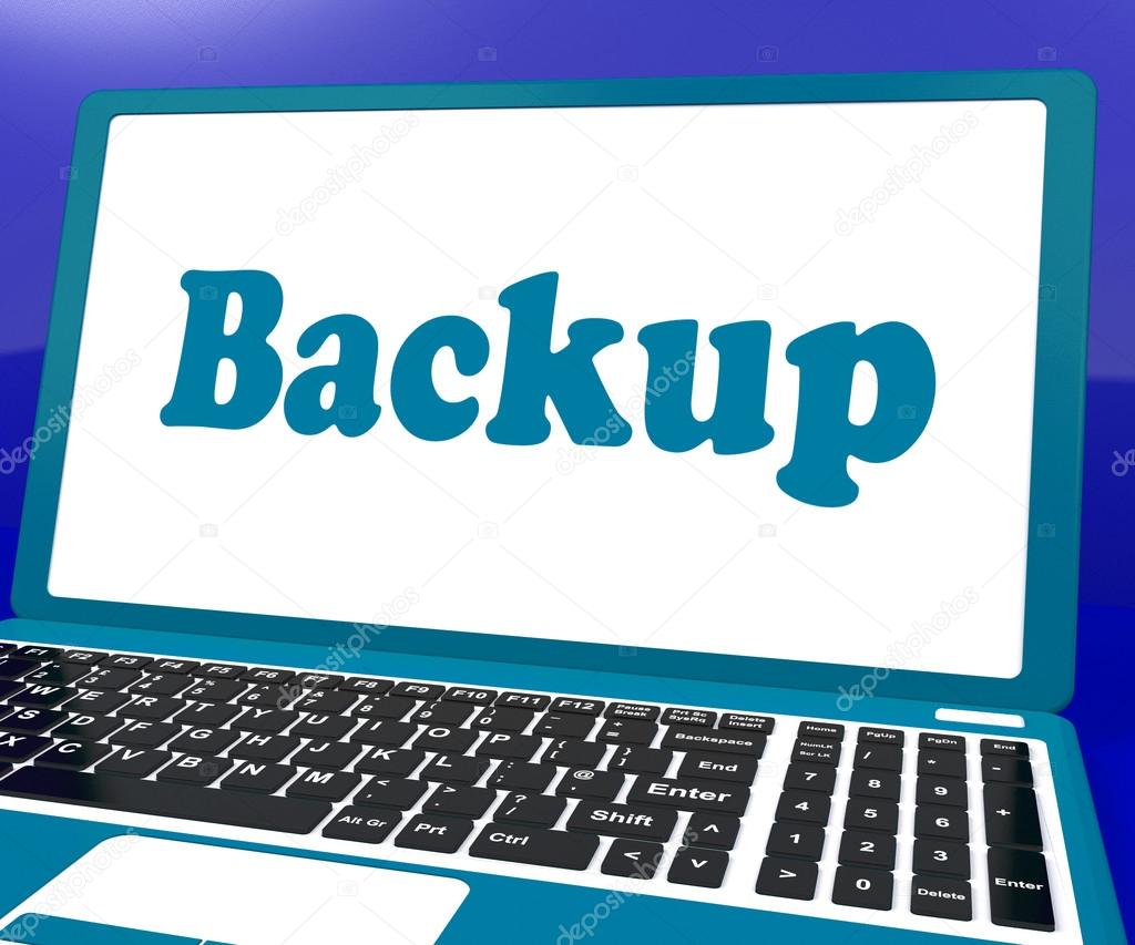 Backup Laptop Shows Archiving Back Up And Storage