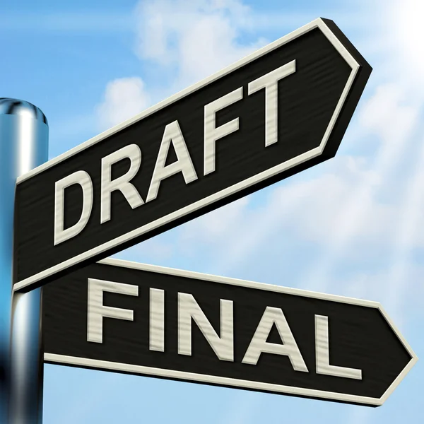 Draft Final Signpost Means Writing Rewriting And Editing — Stock Photo, Image