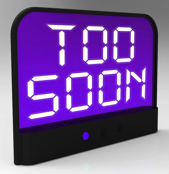 Too Soon Clock Shows Premature Or Ahead Of Time — Stock Photo, Image