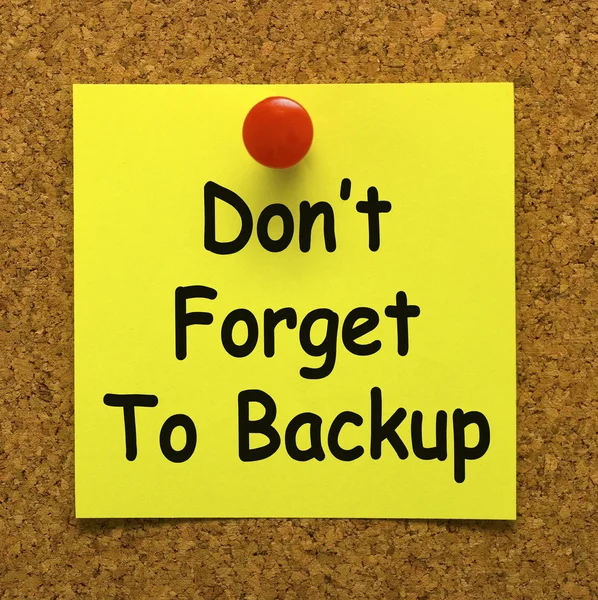 Vergeet niet om back-Opmerking middelen back-up gegevens — Stockfoto