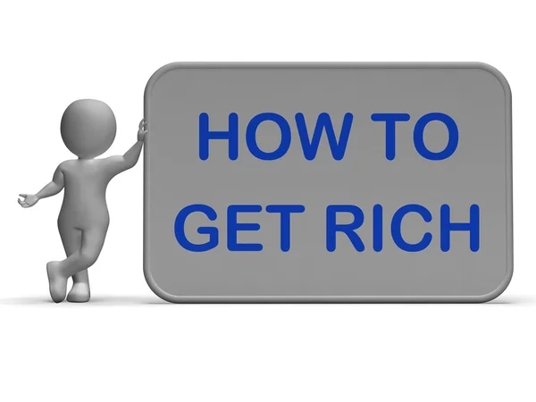 How To Get Rich Sign Means Financial Freedom — Stock Photo, Image