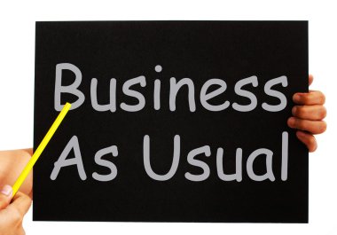 Business As Usual Blackboard Means Routine And Normality clipart