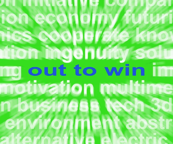 Out To Win Words Mean Positive Motivated And Proactive — Stock Photo, Image