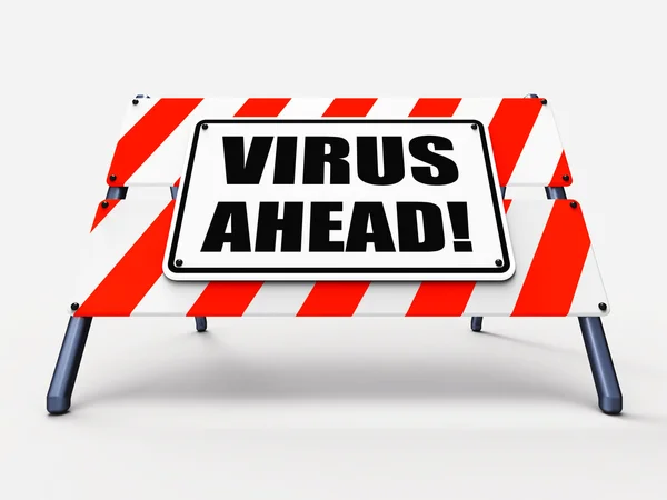 Virus Ahead Indicates Viruses and Future Malicious Damage — Stock Photo, Image