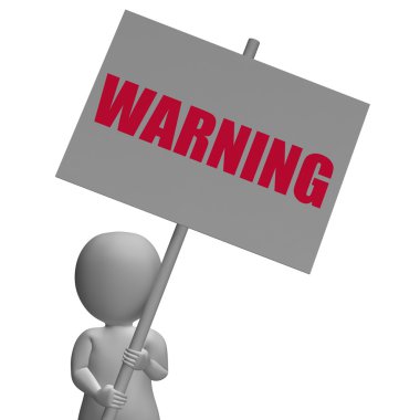 Warning Protest Banner Means Precaution And Forewarn clipart