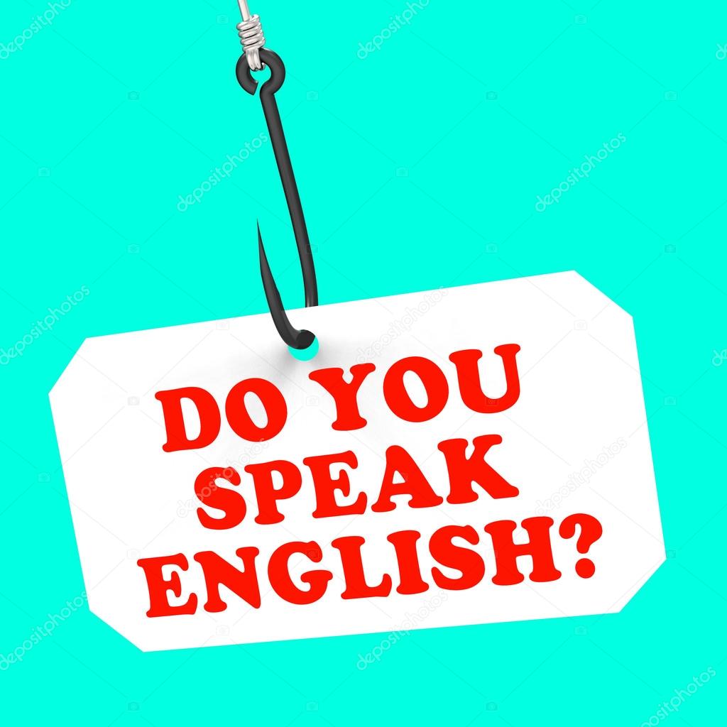 Do You Speak English? On Hook Means Foreign Language Learning