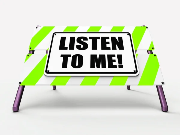 Listen to ME Sign Means Hearing Listening and Heeding — Stock Photo, Image