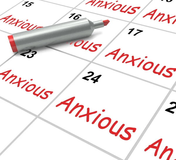 Anxious Calendar Means Worried Tense And Uneasy — Stock Photo, Image