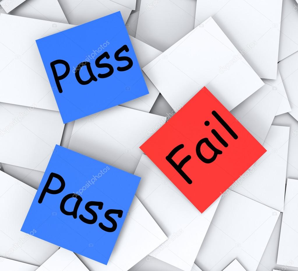 Pass Fail Post-It Notes Mean Satisfactory Or Declined — Stock Photo ...