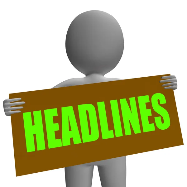 Headlines Sign Character Shows Newspaper Headlines Or Breaking N — Stock Photo, Image