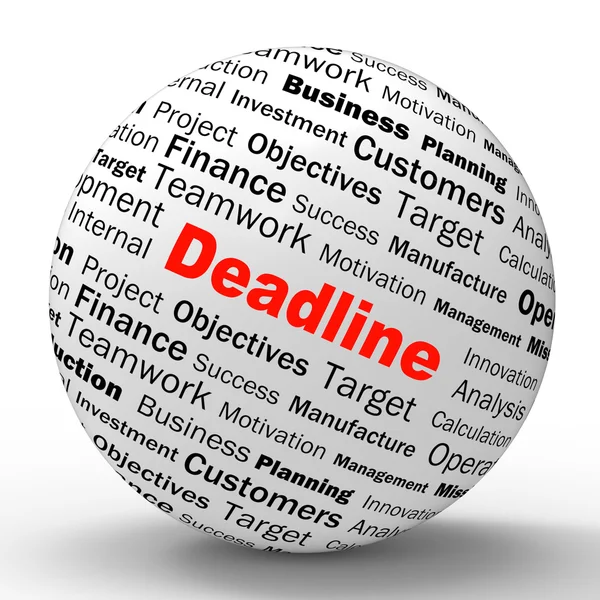 Deadline Sphere Definition Means Job Time Limit Or Finish Date — Stock Photo, Image