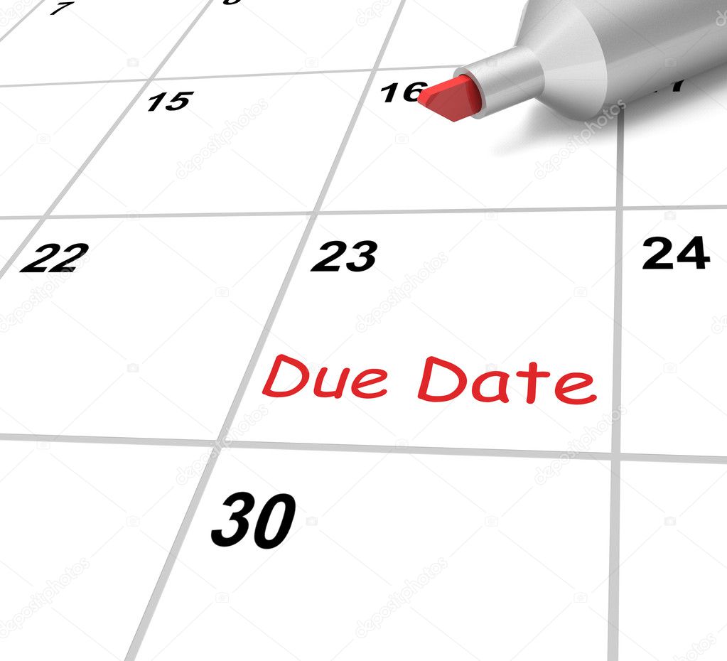 Due Date Calendar Means Submission Time Frame