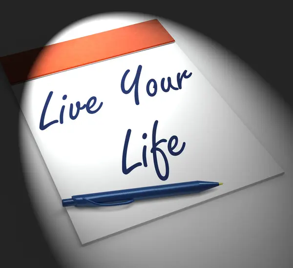 Live Your Life Notebook Displays Enjoyment Or Motivation — Stock Photo, Image