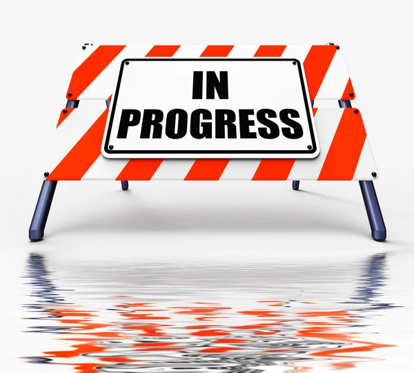 In Progress Sign Displays Ongoing or Happening Now — Stock Photo, Image