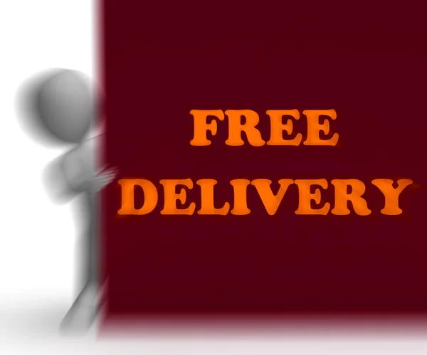 Free Delivery Placard Shows Express Shipping And No Charge — Stock Photo, Image