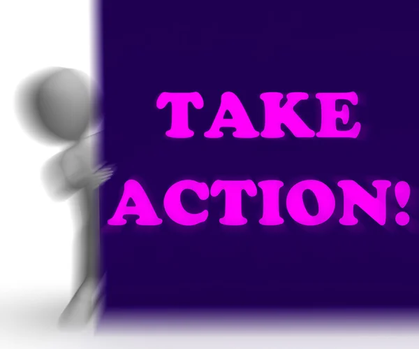 Take Action Placard Shows Inspirational Encouragement — Stock Photo, Image