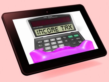 Income Tax Calculator Tablet Means Taxable Earnings And Paying T clipart