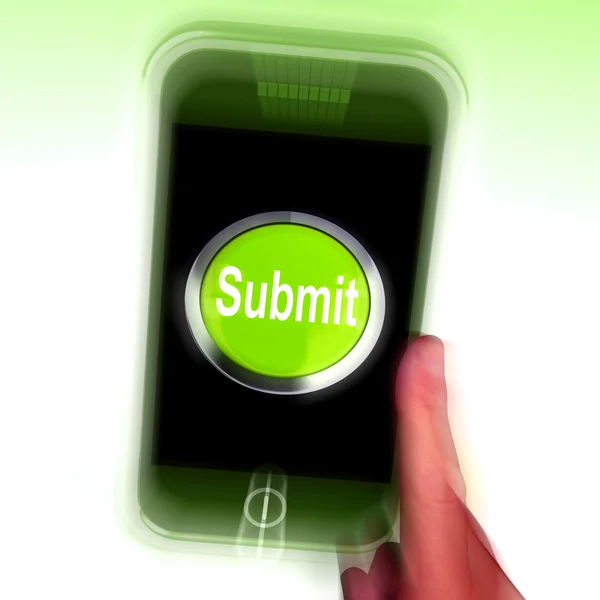 Submit Mobile Means Submitting On Entering Online — Stock Photo, Image