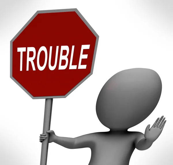 Trouble Red Stop Sign Means Stopping Annoying Problem Troublemak — Stock Photo, Image