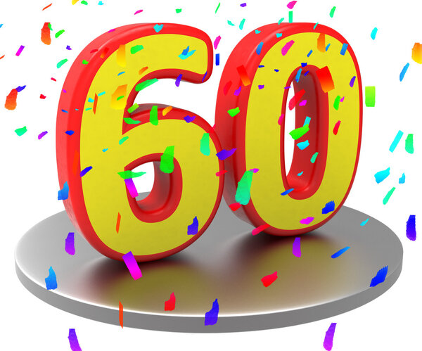 Sixtieth Birthday Means Happy Anniversary And 60Th