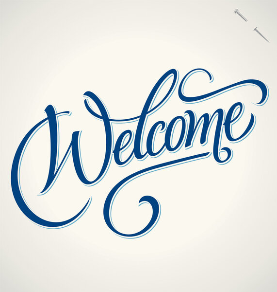 WELCOME hand lettering, vector illustration. Hand drawn lettering card background. Modern handmade calligraphy. Hand drawn lettering element for your design.