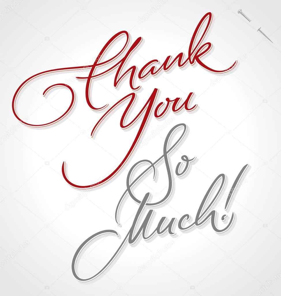 THANK YOU SO MUCH hand lettering, vector illustration. Hand drawn lettering card background. Modern handmade calligraphy. Hand drawn lettering element for your design.