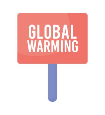 küresel ısınma tabelası