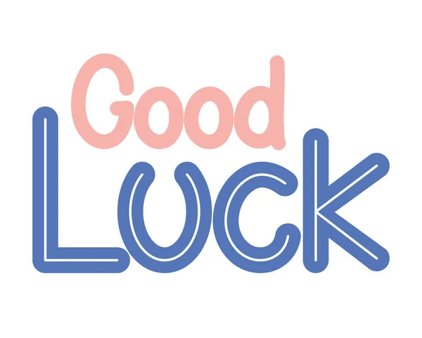 Cute good luck lettering — Stockvector