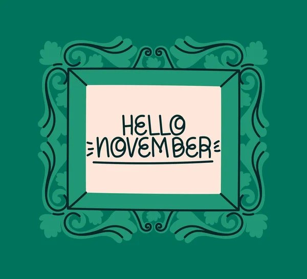 Rámováno z Hello listopad — Stockový vektor