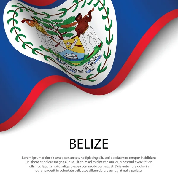 Acenando Bandeira Belize Sobre Fundo Branco Modelo Vetor Faixa Fita —  Vetores de Stock