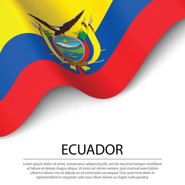 Κυματιστή Σημαία Του Εκουαδόρ Λευκό Φόντο Πρότυπο Διάνυσμα Banner Κορδέλας — Διανυσματικό Αρχείο