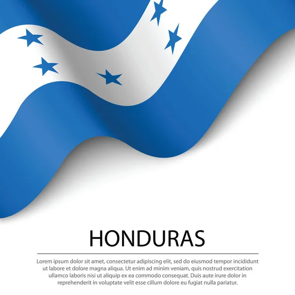 Mávání Vlajkou Hondurasu Bílém Pozadí Šablona Vektoru Pruhu Nebo Stuhy — Stockový vektor
