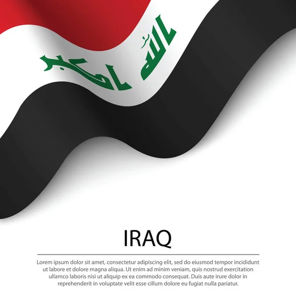 Mávání Vlajkou Iráku Bílém Pozadí Šablona Vektoru Pruhu Nebo Stuhy — Stockový vektor